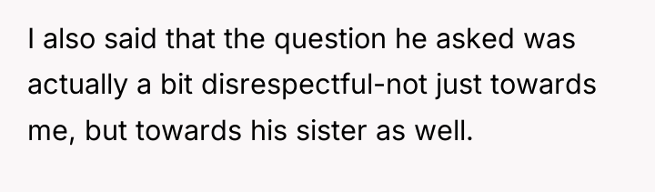 I also said that the question he asked was actually...