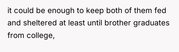 it could be enough to keep both of them fed...