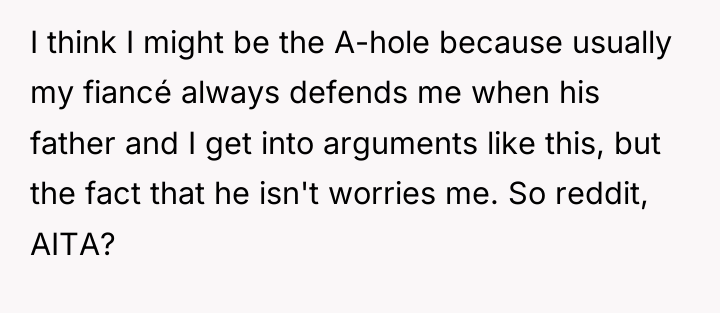 I think I might be the A-hole because usually my...