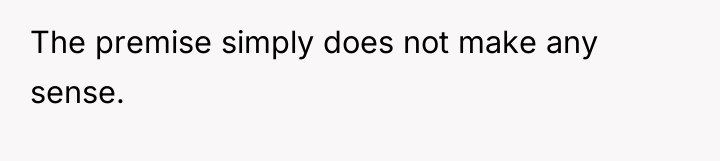 The premise simply does not make any sense.