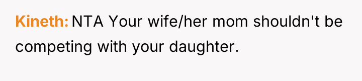 Kineth NTA Your wife/her mom shouldn't be competing with your...
