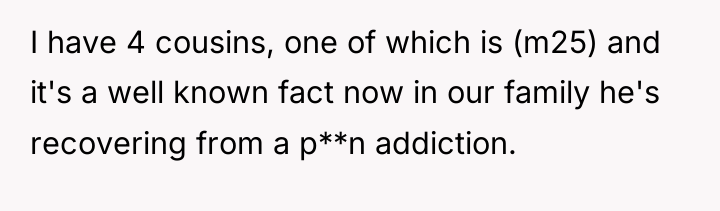 I have 4 cousins, one of which is (m25) and...