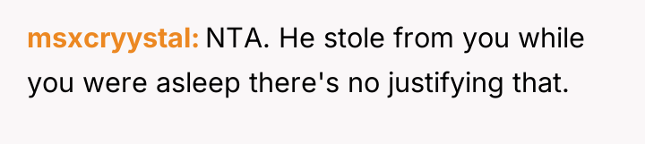 msxcryystal NTA. He stole from you while you were asleep...