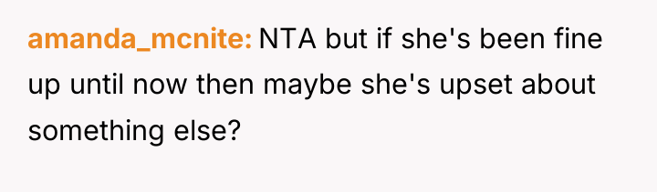 amanda_mcnite NTA but if she's been fine up until now...