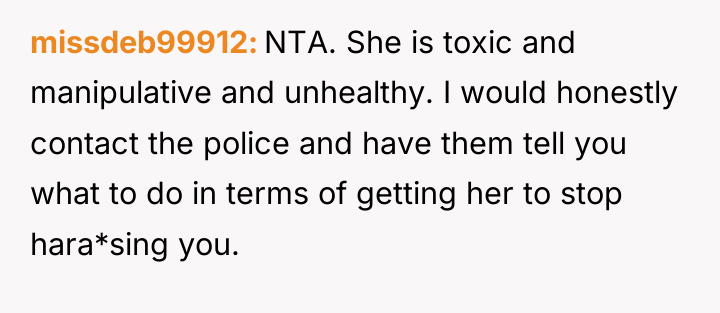 missdeb99912 NTA. She is toxic and manipulative and unhealthy. I...