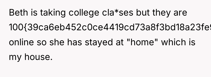 Beth is taking college cla*ses but they are 100{39ca6eb452c0ce4419cd73a8f3bd18a23fe95ab4febb092bc2ab1b542eeea82f} online...