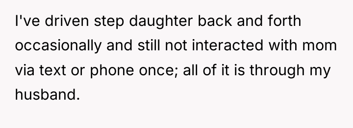 I've driven step daughter back and forth occasionally and still...