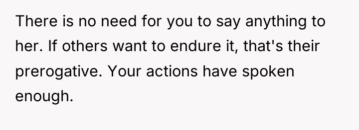 There is no need for you to say anything to...