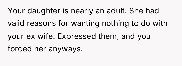 Your daughter is nearly an adult. She had valid reasons...