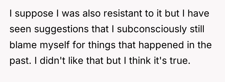 I suppose I was also resistant to it but I...