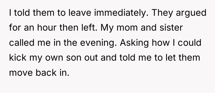 I told them to leave immediately. They argued for an...