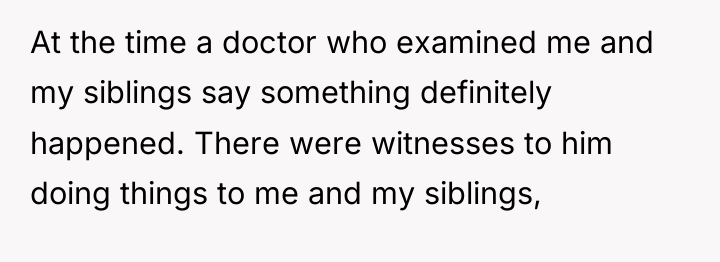 At the time a doctor who examined me and my...