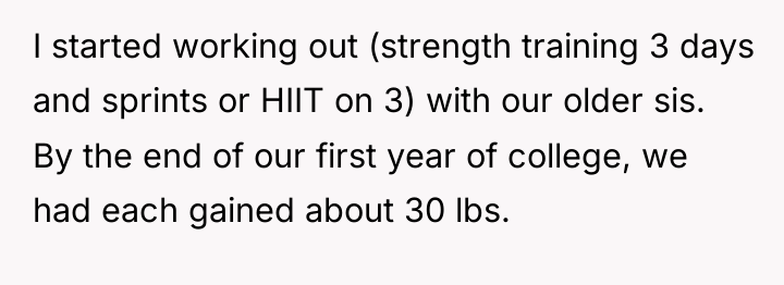 I started working out (strength training 3 days and sprints...