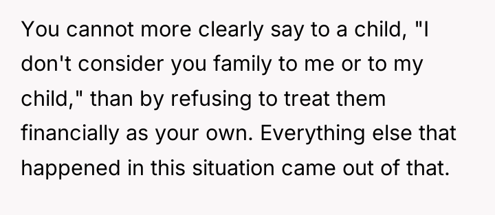 You cannot more clearly say to a child, "I don't...