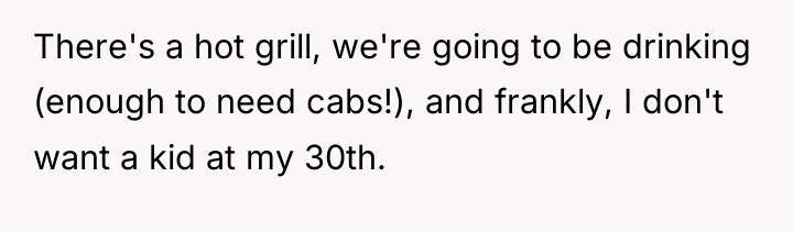 There's a hot grill, we're going to be drinking (enough...