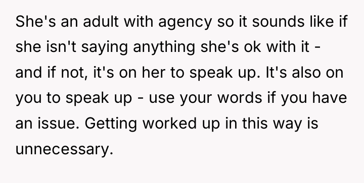 She's an adult with agency so it sounds like if...