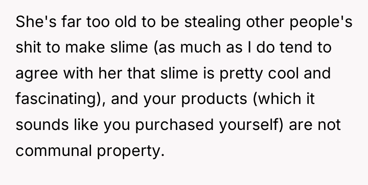 She's far too old to be stealing other people's shit...