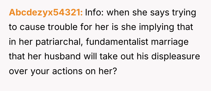 Abcdezyx54321 Info: when she says trying to cause trouble for...