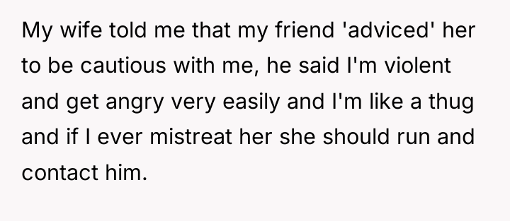 My wife told me that my friend 'adviced' her to...