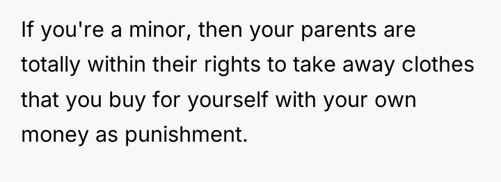 If you're a minor, then your parents are totally within...