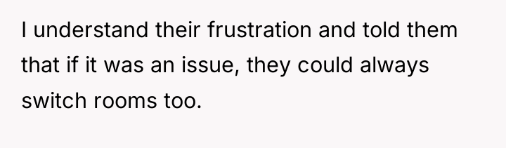 I understand their frustration and told them that if it...