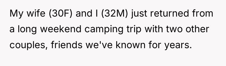 My wife (30F) and I (32M) just returned from a...