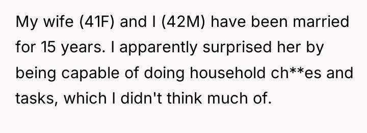 My wife (41F) and I (42M) have been married for...