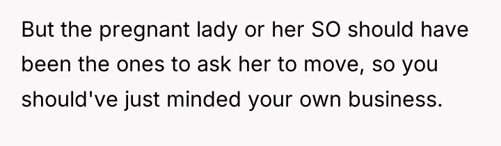 But the pregnant lady or her SO should have been...