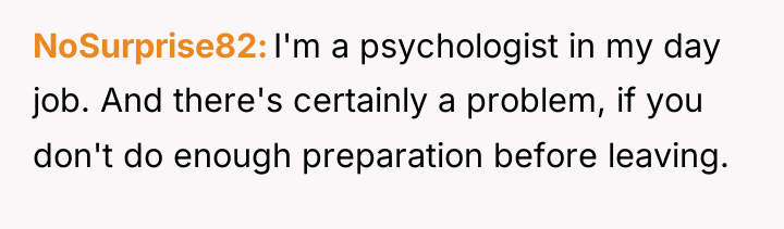 NoSurprise82 I'm a psychologist in my day job. And there's...