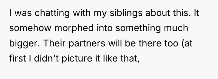 I was chatting with my siblings about this. It somehow...