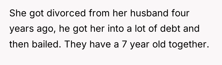 She got divorced from her husband four years ago, he...