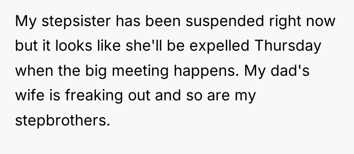 My stepsister has been suspended right now but it looks...