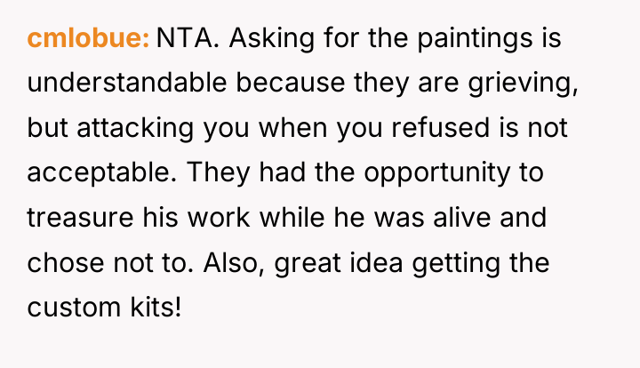 cmlobue NTA. Asking for the paintings is understandable because they...