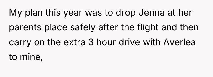 My plan this year was to drop Jenna at her...