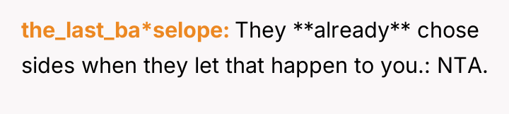 the_last_ba*selope They **already** chose sides when they let that happen...