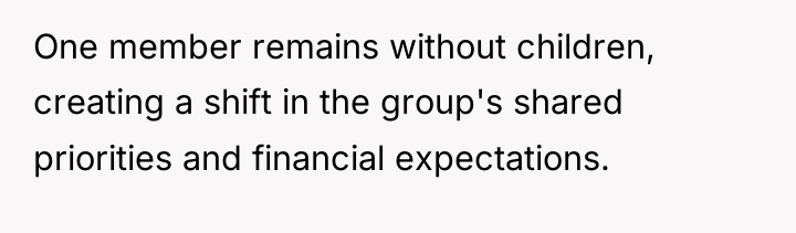 One member remains without children, creating a shift in the...