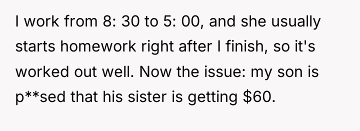 I work from 8: 30 to 5: 00, and she...
