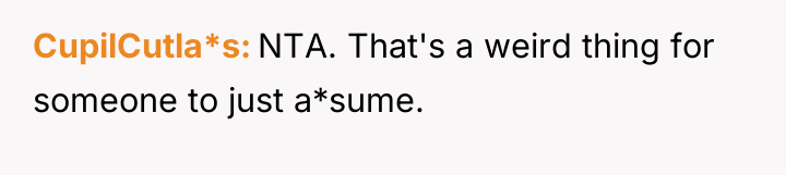 CupilCutla*s NTA. That's a weird thing for someone to just...