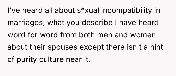 I've heard all about s*xual incompatibility in marriages, what you...