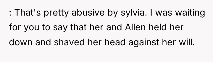 : That's pretty abusive by sylvia. I was waiting for...