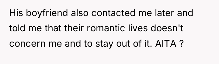 His boyfriend also contacted me later and told me that...