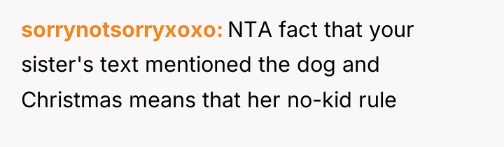 sorrynotsorryxoxo NTA fact that your sister's text mentioned the dog...