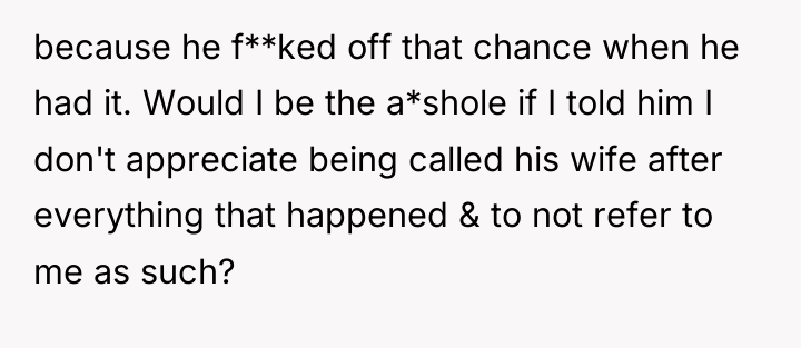 because he f**ked off that chance when he had it....