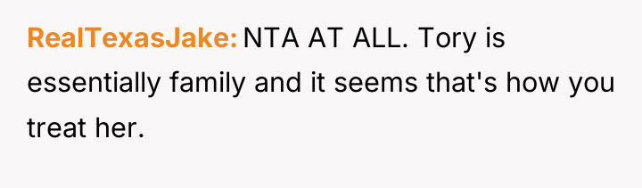 RealTexasJake NTA AT ALL. Tory is essentially family and it...