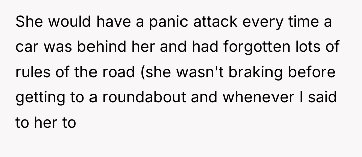 She would have a panic attack every time a car...