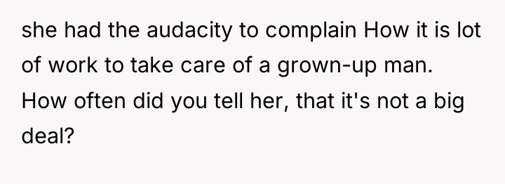 she had the audacity to complain How it is lot...