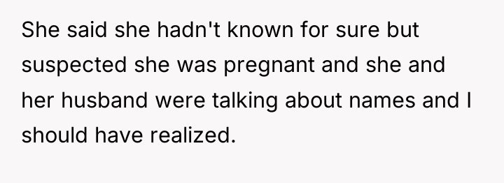 She said she hadn't known for sure but suspected she...
