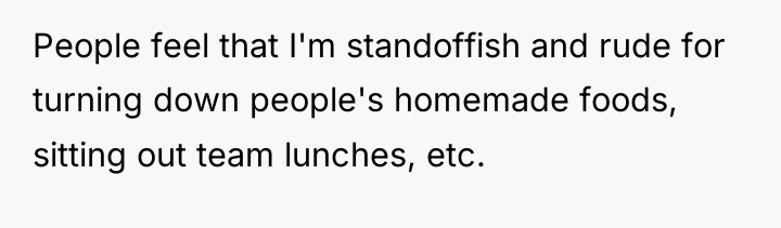 People feel that I'm standoffish and rude for turning down...