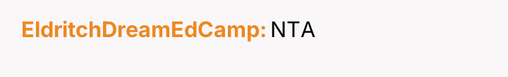 EldritchDreamEdCamp NTA