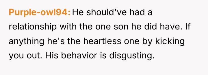Purple-owl94 He should've had a relationship with the one son...